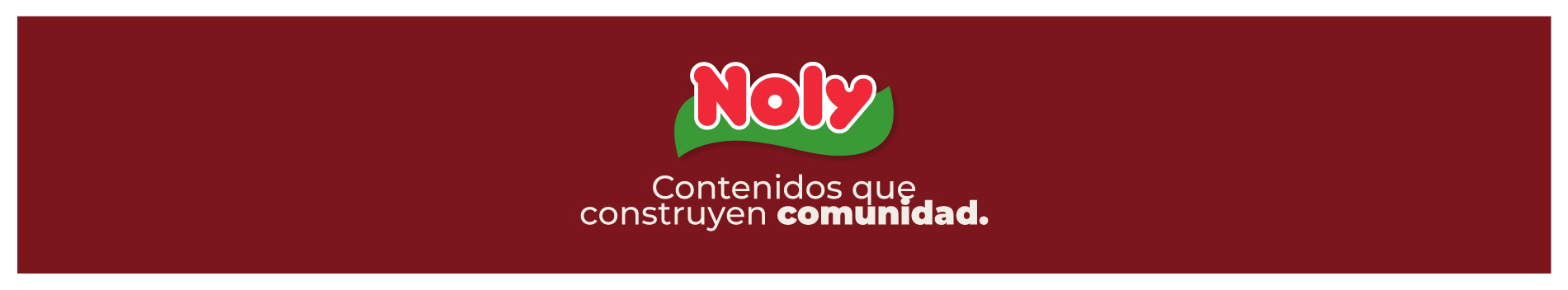 Contenido y comunidad Noly